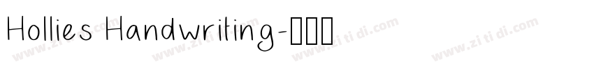Hollies Handwriting字体转换 Hollies Handwriting字体转换